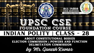 Day  113  Indian Polity  Class  28  UPSC CSE Foundation Course  Mr M Ganesh Kumar [upl. by Stoneham274]