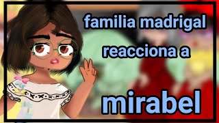 los madrigales reaccionan a Mirabel  1 [upl. by Colbert]