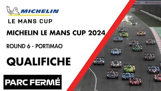 Michelin Le Mans Cup 2024  Round 6 Portimao  Qualifiche [upl. by Tnomel221]