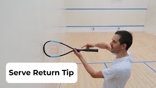 Tip How to Hit the Squash Serve Return Down the Wall [upl. by Parthinia]