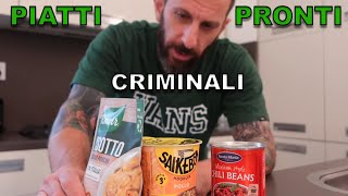 Piatti pronti CRIMINALI [upl. by Ahsienahs]