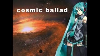 Mitchie M ft Hatsune Miku cosmic ballad Sub español  romaji [upl. by Christmann56]