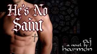 New Romance Novel Hes No Saint by AJ Harmon  Book Video Trailer [upl. by Johan607]