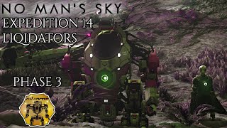 No Mans Sky Walkthrough  Expedition 14 Liquidators  Phase 3 [upl. by Novel]