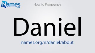 How to Pronounce Daniel [upl. by Nodnek]