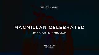 The Royal Ballet MacMillan Celebrated teaser trailer [upl. by Ymerej]