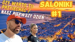 SALONIKI 1  czy warto tu przyjechać nasz pierwszy dzień vlog 78 [upl. by Soisinoid]