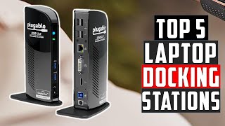 ✅Top 5 Best Laptop Docking Stations in 2024 [upl. by Llertnahs137]