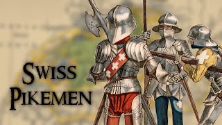 Swiss Pikemen Perhaps the Greatest Soldiers of Medieval Europe [upl. by Moyna]