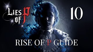 Lies of P  Rise of P Walkthrough Guide Chapter 10  Hermits Village amp Relic of Trismegistus [upl. by Amjan]