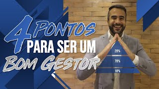 GERENTE VOCÊ PRECISA SABER DISSO  4 Pontos fundamentais para gestão [upl. by Magnusson]