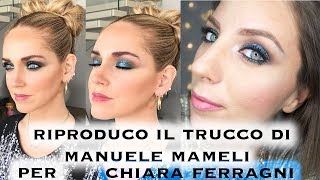 Riproduco un trucco di Manuele Mameli su Chiara Ferragni  Simona Nappi [upl. by Kachine]