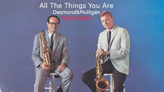 All The Things You Are Paul DesmondGerry Mulligan Eb Transcribed by Carles Margarit [upl. by Pride]