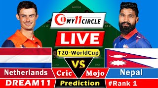 NED vs NEPAL🔴Live T20 World Cup Dream11 Team Prediction Today I Netherlands vs Nepal GL Team Today [upl. by Constancia]