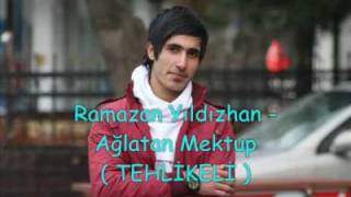 Ramazan Yıldızhan  Ağlatan Mektup  TEHLİKELİ [upl. by Moor]