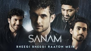 Bheegi Bheegi Raaton Mein  Sanam [upl. by Justis51]