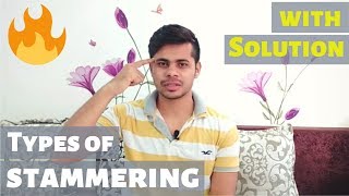 Types Of STAMMERING and Its SOLUTION ENGLISH [upl. by Lairbag]