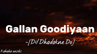 Gallan Goodiyaan  Duet KARAOKE  Dil Dhadakne Do 2015 [upl. by Anatnom861]