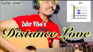 Distance Love  Zehr Vibe  Guitar Tutorial and Cover by Gursimer [upl. by Elletnuahc69]