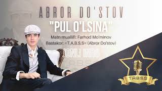 ABROR DOSTOV  PUL OLSINA [upl. by Arytas715]