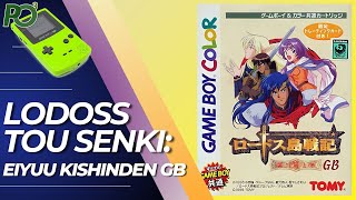 RECORD OF LODOSS WAR  Lodoss Tou Senki Eiyuu Kishinden GB  Game Boy Color Reviews 031 [upl. by Irallih]