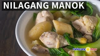 How to Cook Nilagang Manok [upl. by Oigroeg]