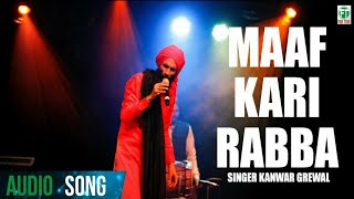 Kanwar Grewal  New Song  Maaf Kari Rabba  Latest Punjabi Songs  Finetone Music [upl. by Nobell]