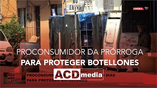 Proconsumidor da prórroga de 30 días para proteger botellones [upl. by Akirderf]