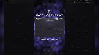 PATCH OF THE DAY SUBS and BOOMS  GALVANIZER trailer sounddesign kontakt trailermusic [upl. by Alena]