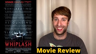 Whiplash  Movie Review [upl. by Moberg]