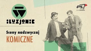 W ILUZJONIE Sceny nadzwyczaj komiczne [upl. by Jovi]