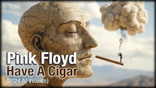 Pink Floyd  Have A Cigar 2024 AI Visuals [upl. by Mharg]