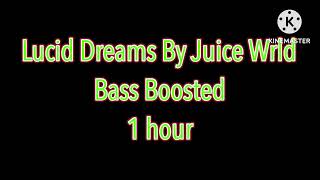 Lucid Dreams Bass Boosted 1 hour [upl. by Cowden]