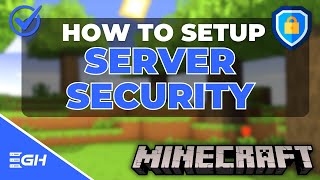 How to Set Up Server Security in Minecraft  2024 [upl. by Ymmik]