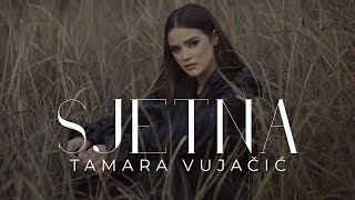 TAMARA VUJACIC  SJETNA OFFICIAL VIDEO [upl. by Refitsirhc190]