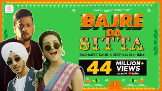 Bajre Da Sitta  Rashmeet Kaur x Deep Kalsi x Ikka  Atul Khatri  punjabidancesong [upl. by Bettencourt]