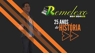 REMELEXO BOMDEMAIS  25 ANOS DE HISTÓRIA 10  CD NOVO 2023 [upl. by Fricke367]