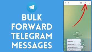 How to Bulk Forward Telegram Messages 2024  Telegram Tutorial [upl. by Mellar]