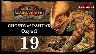 Total War Warhammer 2 Vortex Campaign The Silence amp The Fury  Oxyotl 19 [upl. by Enilrahc]