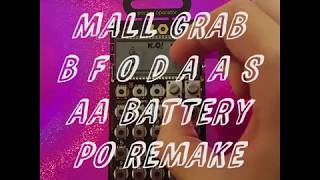 Mall Grab  B F O D A A S AA Battery  PO Remake [upl. by Ayyn]