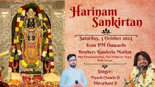 Harinam Sankirtan  DhirajKant Ji  Piyush Chawla  Brothers Ramleela Commitee  Jai Shri Ram [upl. by Ayor625]