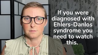 If you were diagnosed with EhlersDanlos Syndrome without a genetic test you should watch this [upl. by Yemarej]