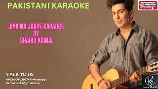 jiya na jaye lyrical vdo karaoke by shahid kamalkaraoke [upl. by Rehpretsirhc]