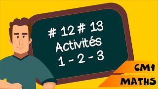 CM1  Maths  SEQ 10  Activités 1 2 3 [upl. by Noval846]