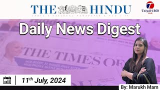 11th July 2024  Daily News Digest  currentaffairs ias upsc  Taiyari360 IAS [upl. by Akoyn]