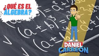 ¿QUÉ ES EL ÁLGEBRA Super facil  Para principiantes [upl. by Podvin]