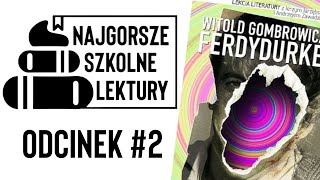 Najgorsze szkolne lektury Ferdydurke [upl. by Ynoyrb]