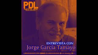 311 Entrevista con Jorge García Tamayo [upl. by Adey]