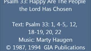 Psalm 33 Happy Are The People The Lord Has Chosen Haugen setting [upl. by Asirret]