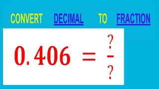 CONVERT DECIMAL 0406   TO FRACTION [upl. by Cheyney841]